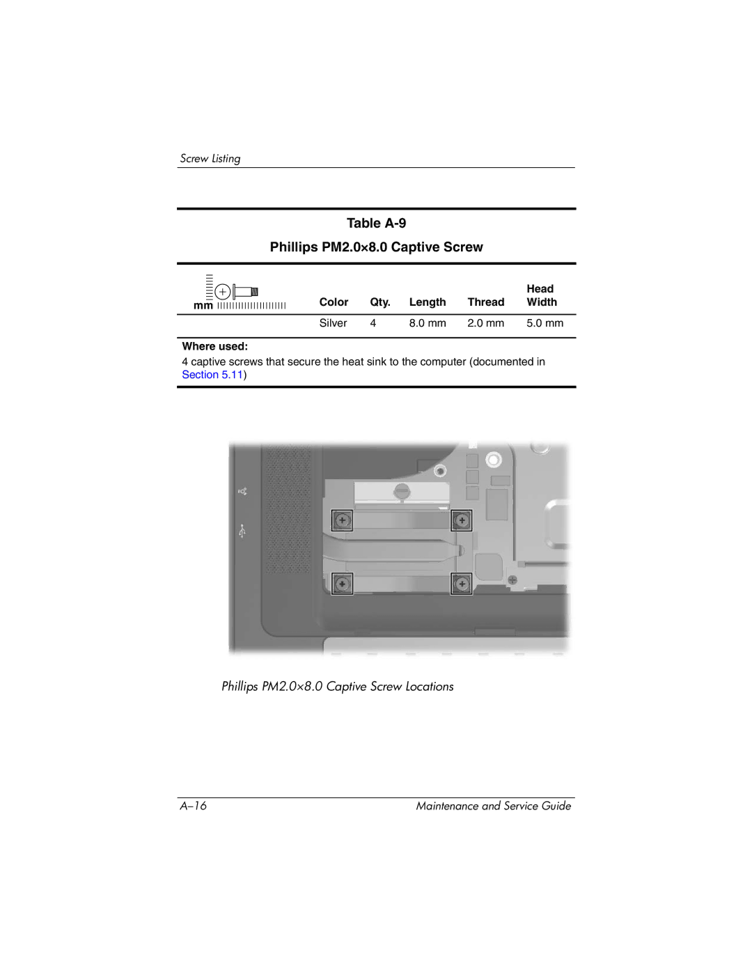 HP nx8420, nw8440 manual Table A-9 Phillips PM2.0×8.0 Captive Screw 