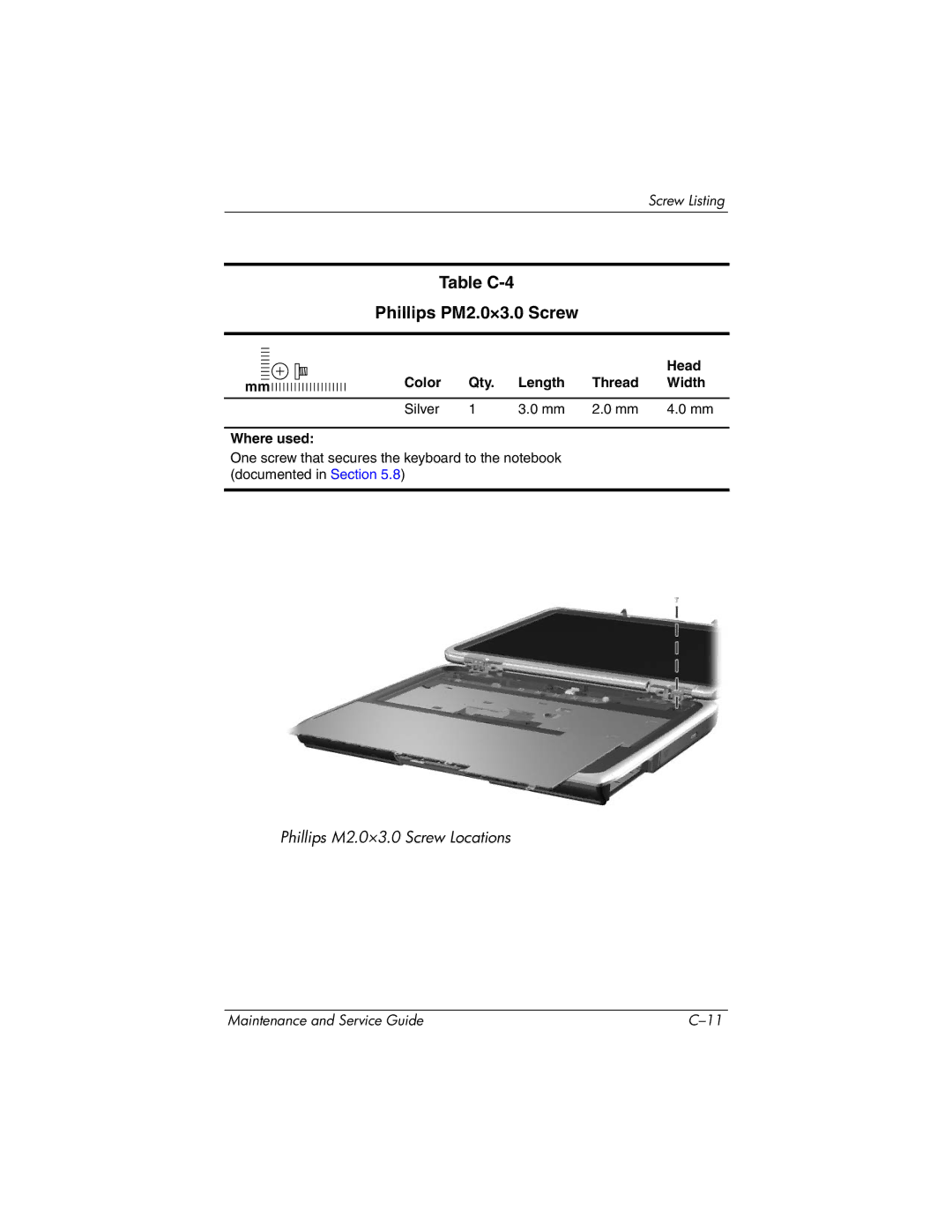 HP ZE4900, NX9040, NX9030, NX9020 manual Table C-4 Phillips PM2.0×3.0 Screw, Color Qty Length Thread Width Silver Where used 