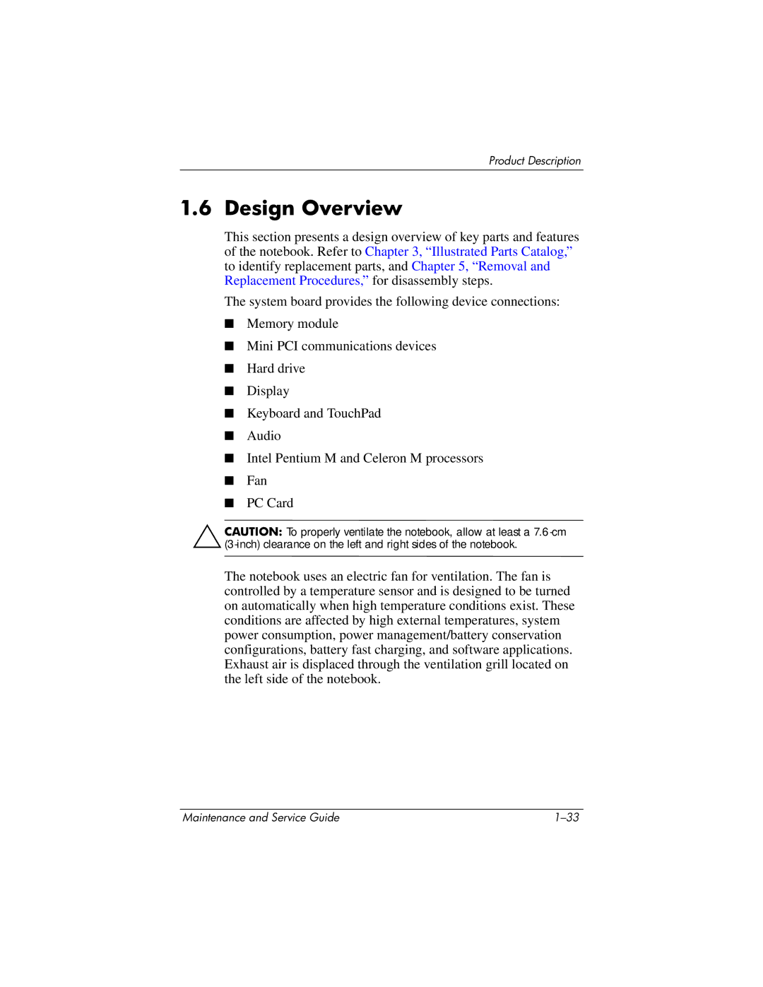 HP NX9020, NX9040, NX9030, ZE4900 manual Design Overview 