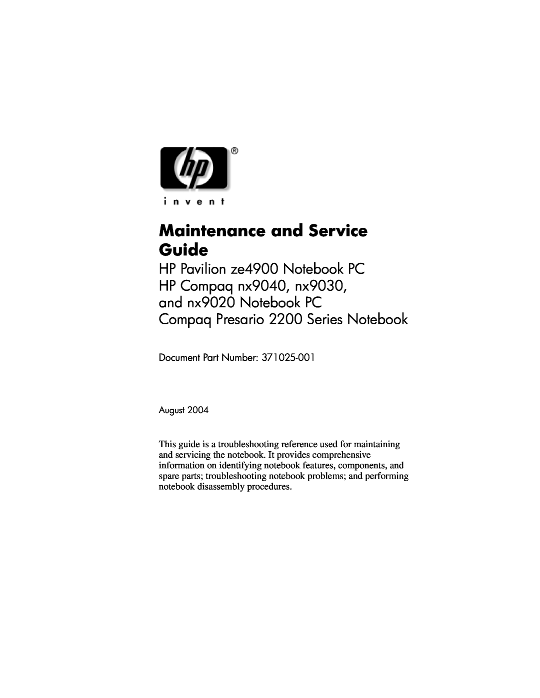 HP NX9030, NX9040, NX9020 manual Maintenance and Service Guide, HP Pavilion ze4900 Notebook PC HP Compaq nx9040, nx9030 