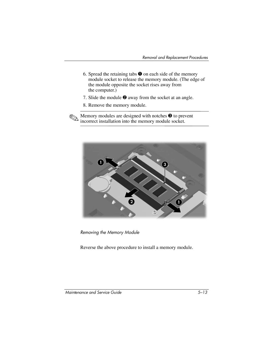 HP nw9440, nx9420 manual Reverse the above procedure to install a memory module 