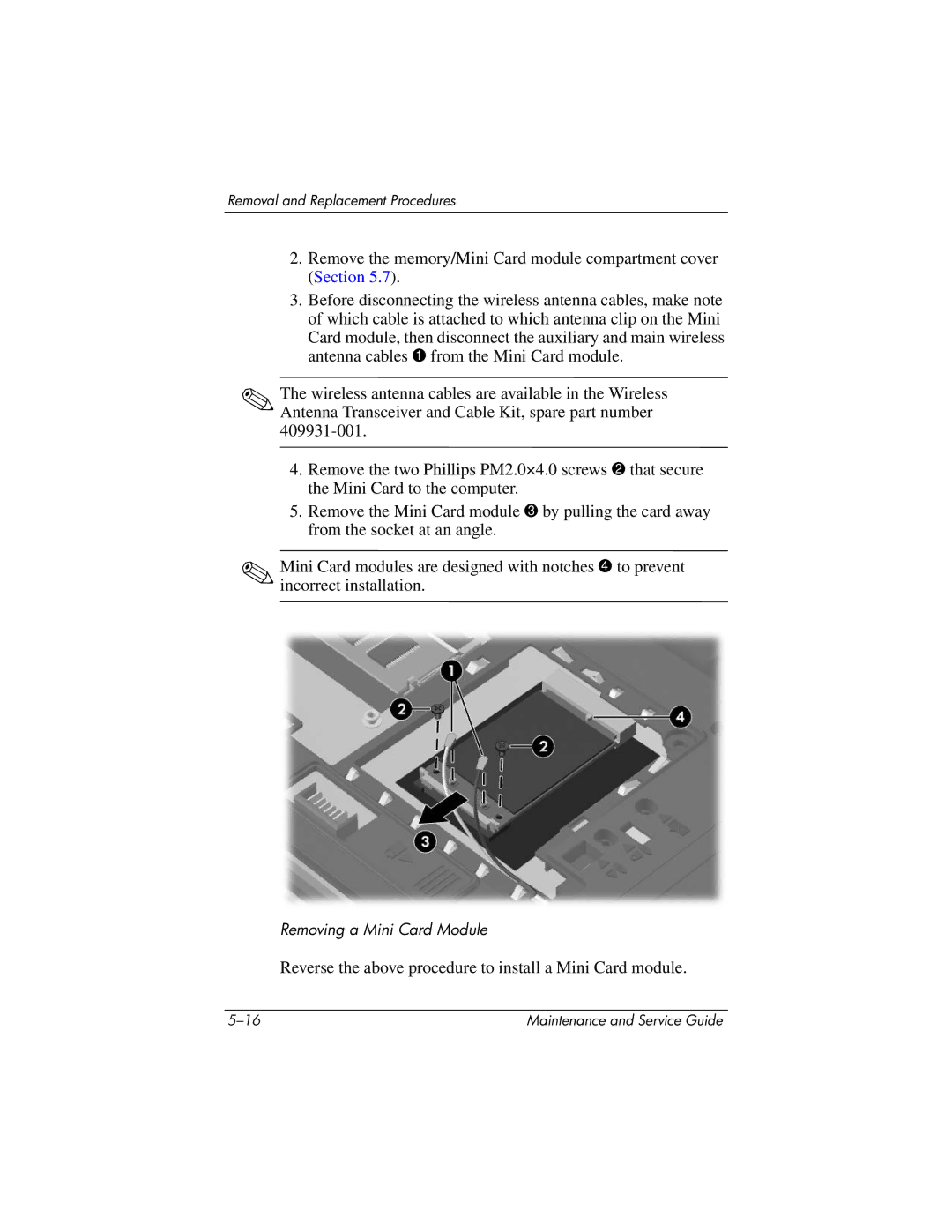 HP nx9420, nw9440 manual Reverse the above procedure to install a Mini Card module 