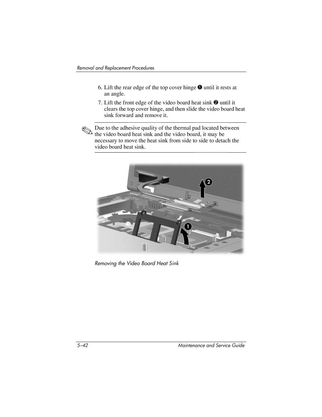 HP nx9420, nw9440 manual Removing the Video Board Heat Sink 