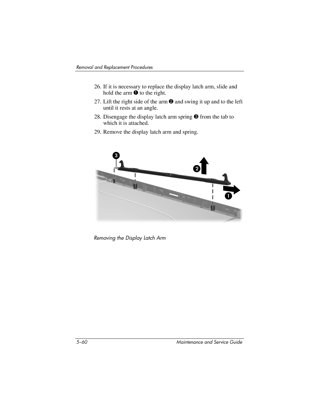 HP nx9420, nw9440 manual Removing the Display Latch Arm 