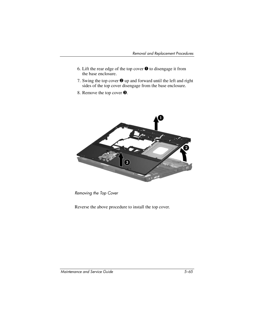 HP nw9440, nx9420 manual Reverse the above procedure to install the top cover 