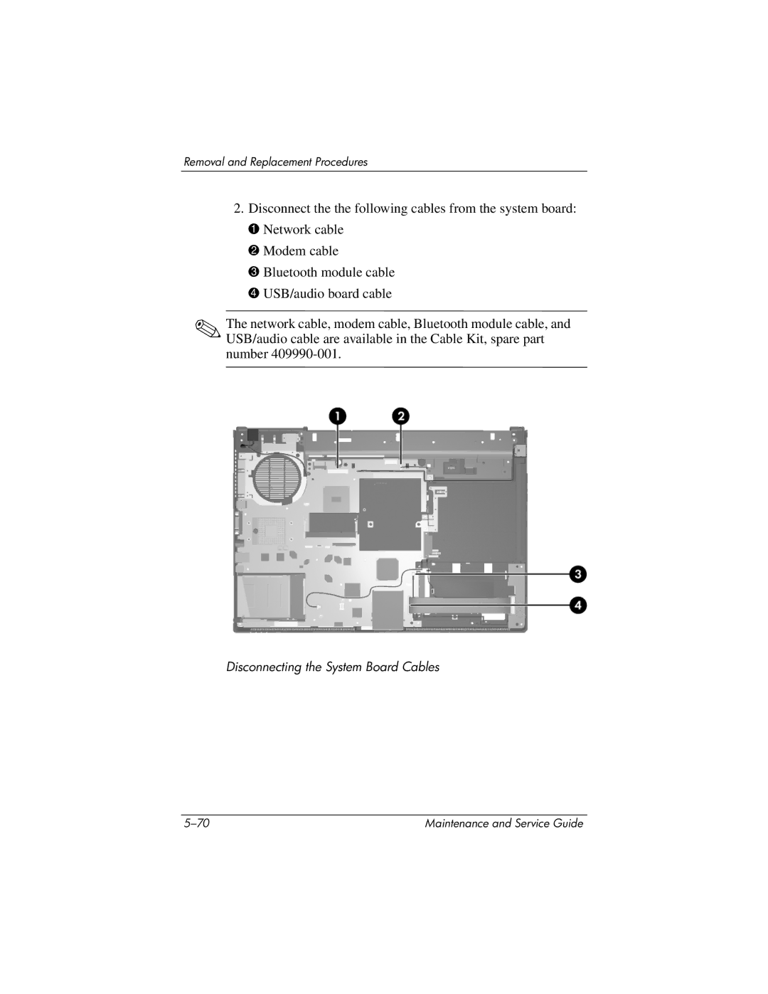 HP nx9420, nw9440 manual Disconnecting the System Board Cables 