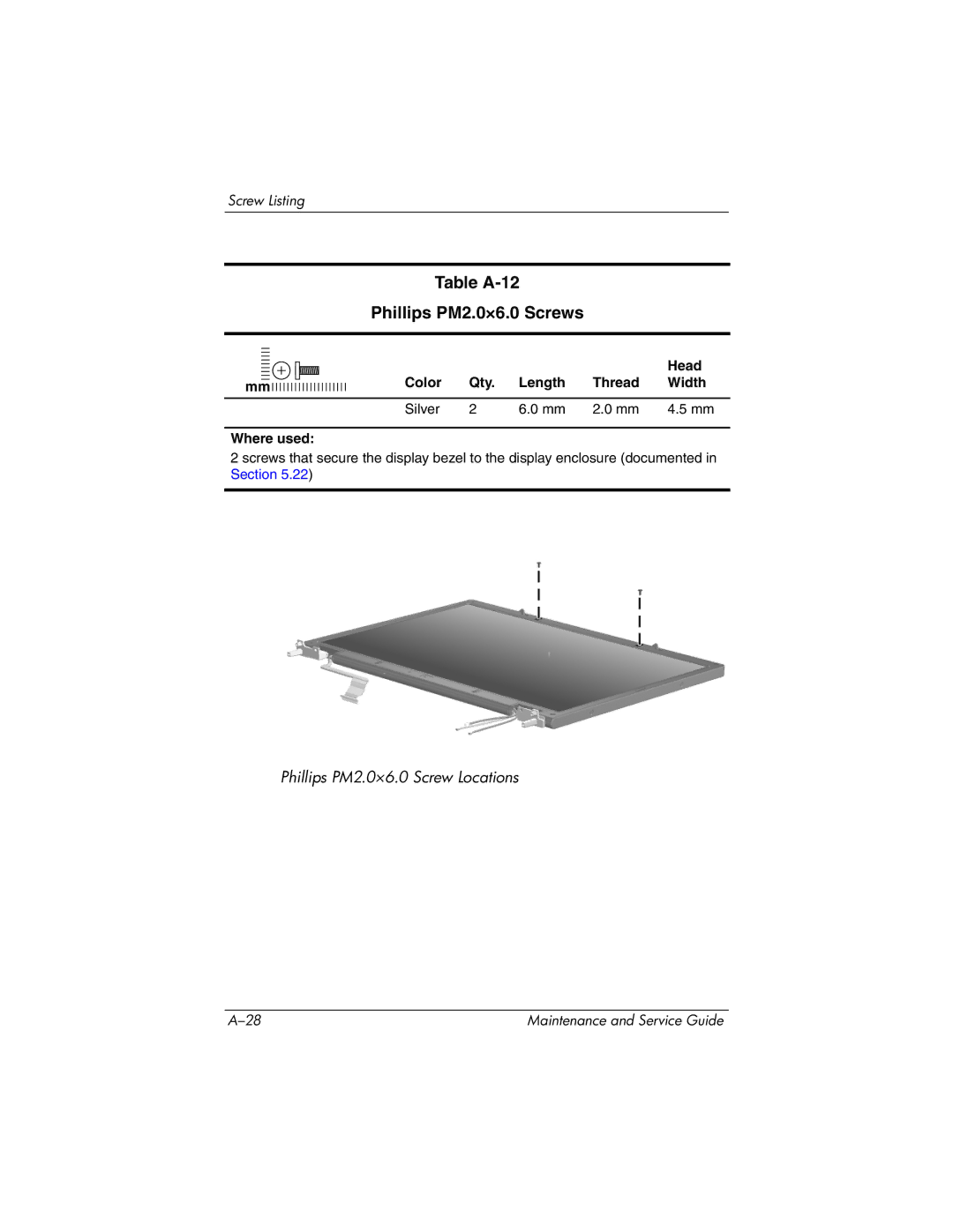 HP nx9420, nw9440 manual Table A-12 Phillips PM2.0×6.0 Screws 