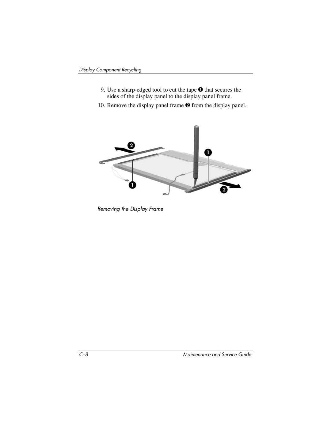 HP nx9420, nw9440 manual Removing the Display Frame 