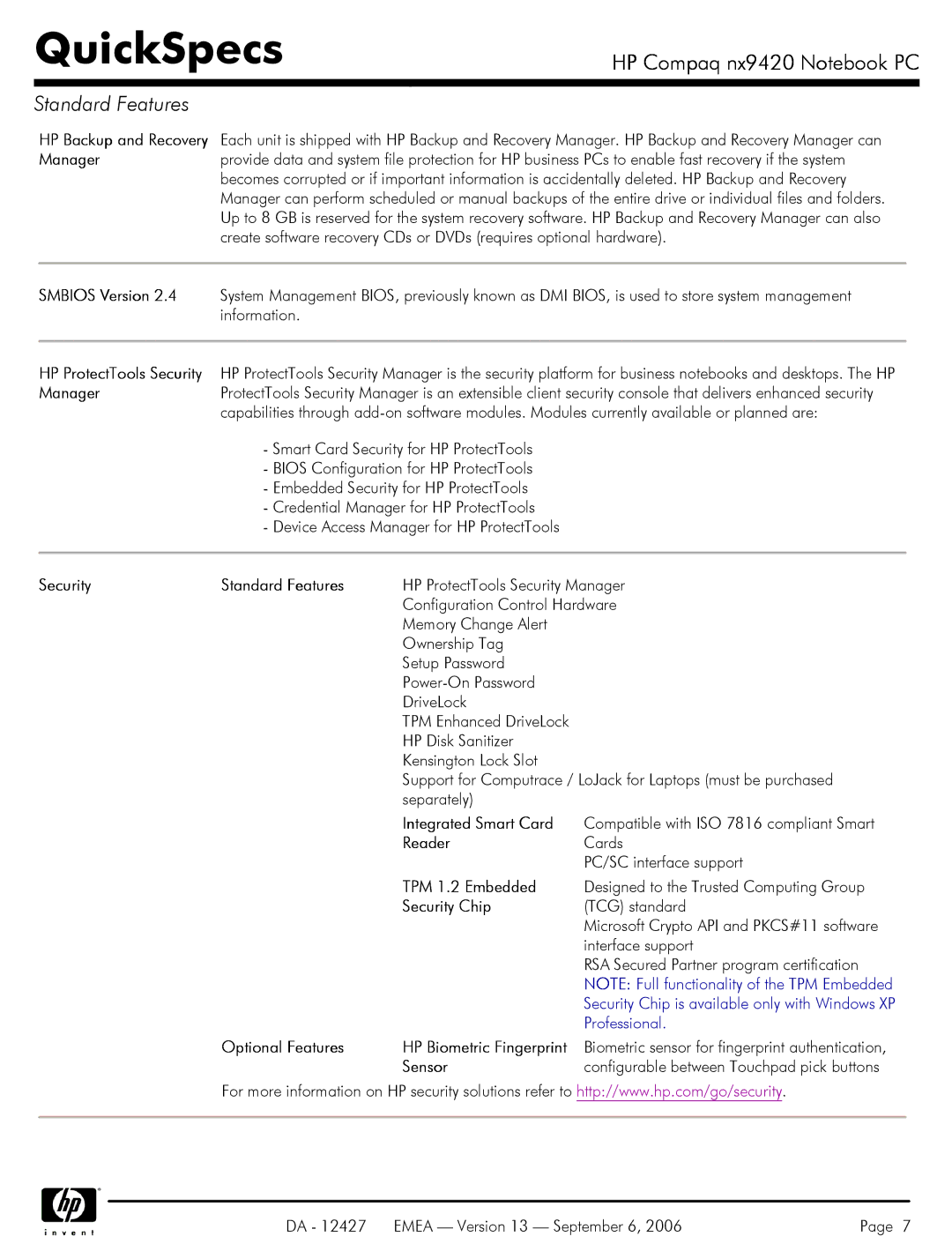 HP nx9420 Manager, Security Standard Features, Integrated Smart Card, Reader, TPM 1.2 Embedded, Security Chip, Sensor 