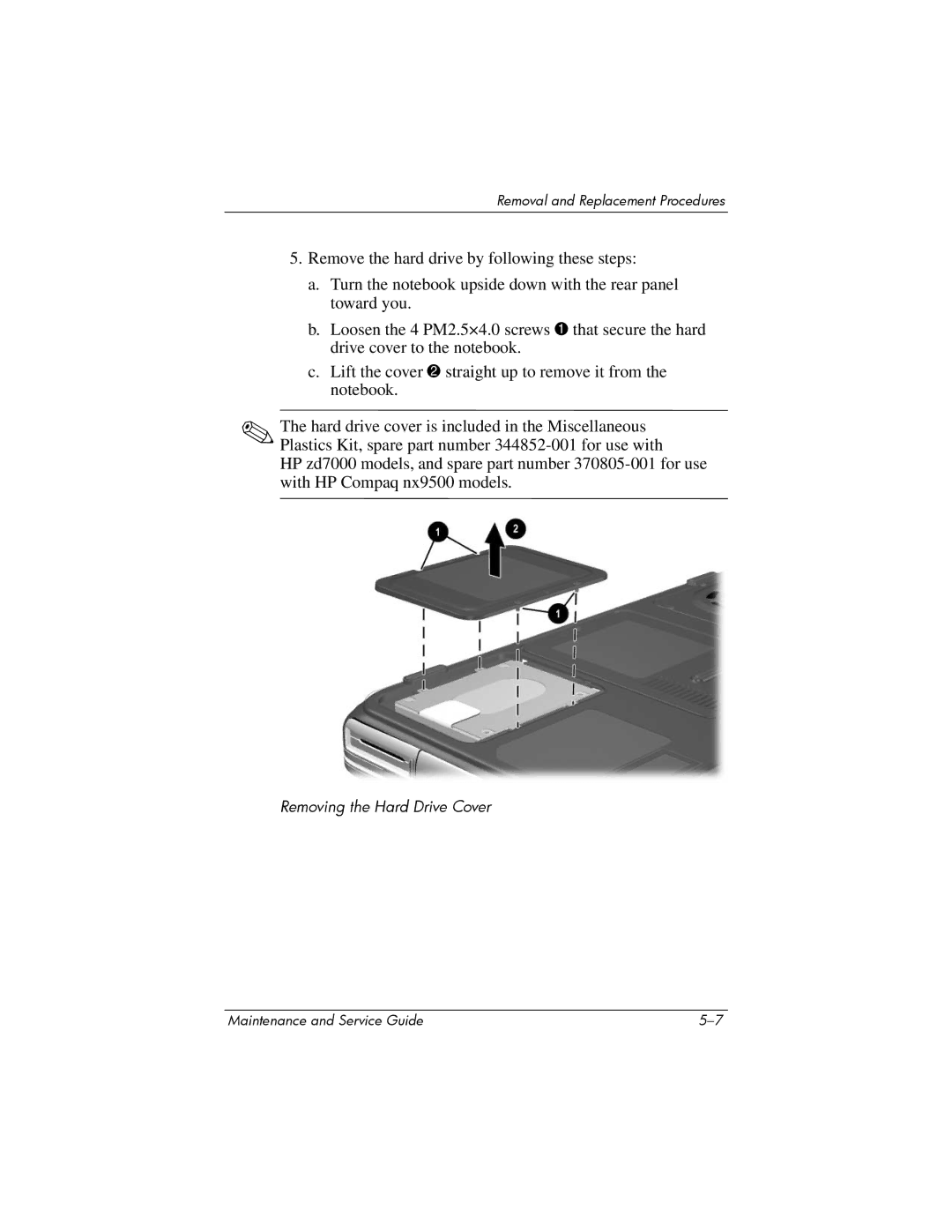 HP NX9500 manual Removing the Hard Drive Cover 