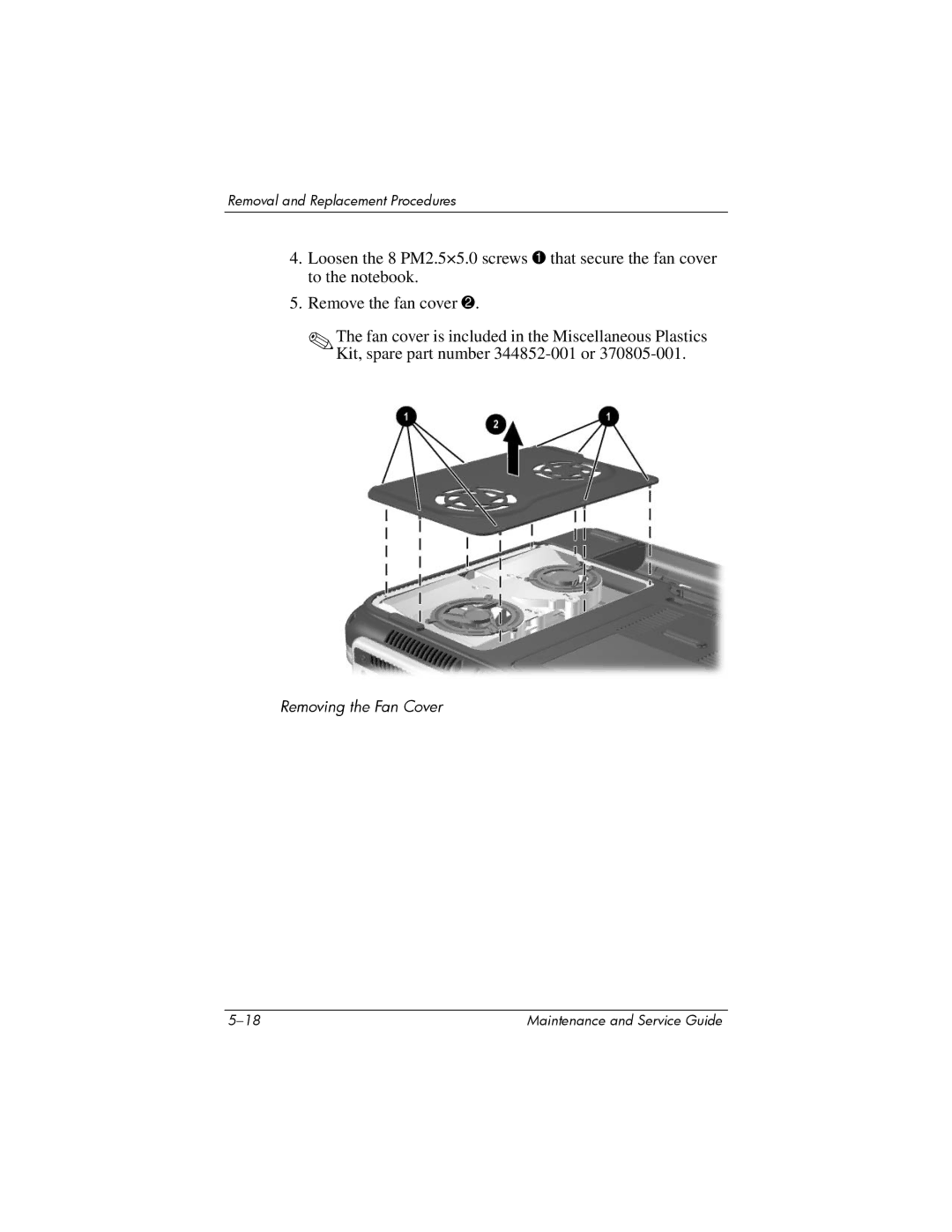 HP NX9500 manual Removing the Fan Cover 