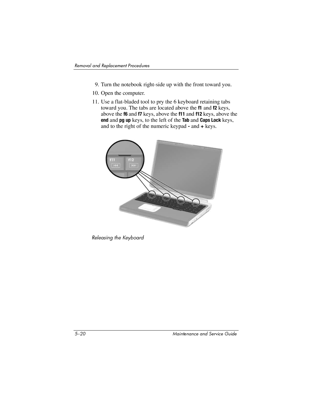 HP NX9500 manual Releasing the Keyboard 