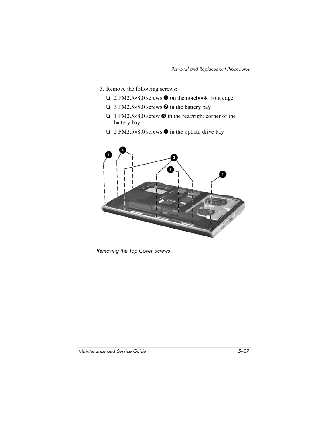 HP NX9500 manual Removing the Top Cover Screws 