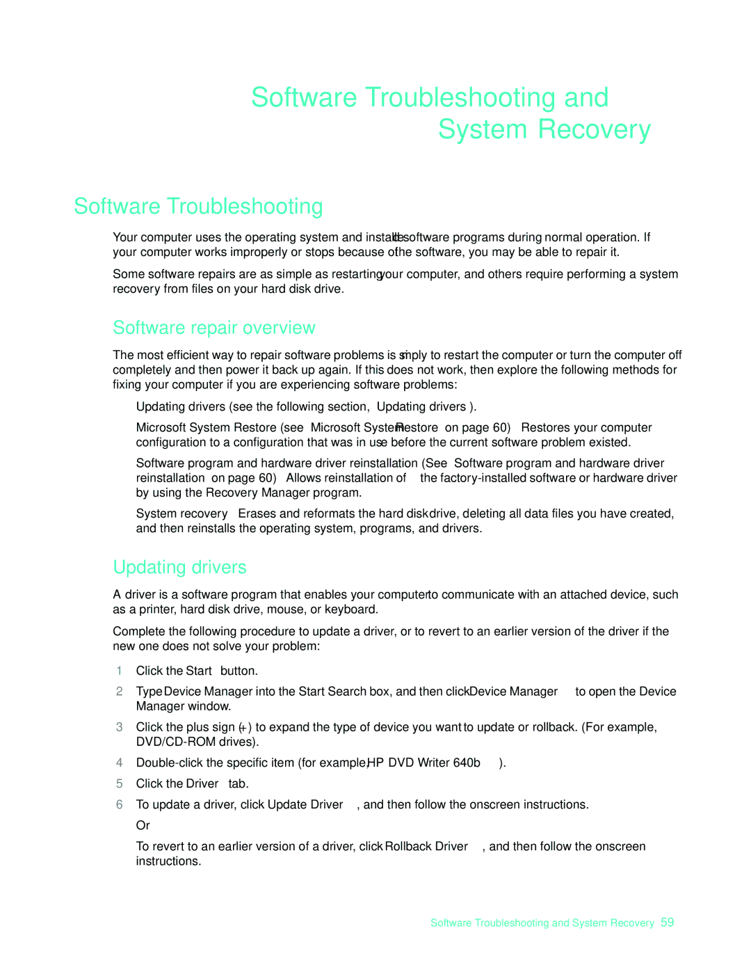 HP 575611-001, NY539AA manual Software Troubleshooting, Software repair overview, Updating drivers 