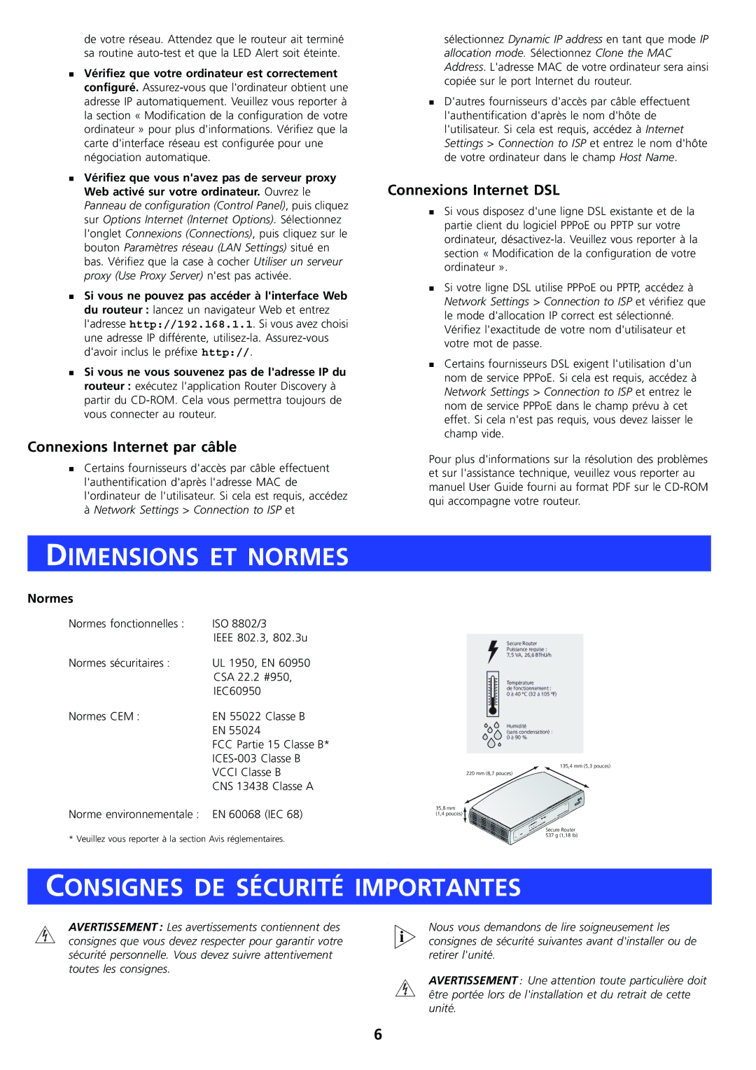 HP OfficeConnect Router manual Dimensions ET Normes, Consignes DE Sécurité Importantes, Connexions Internet par câble 