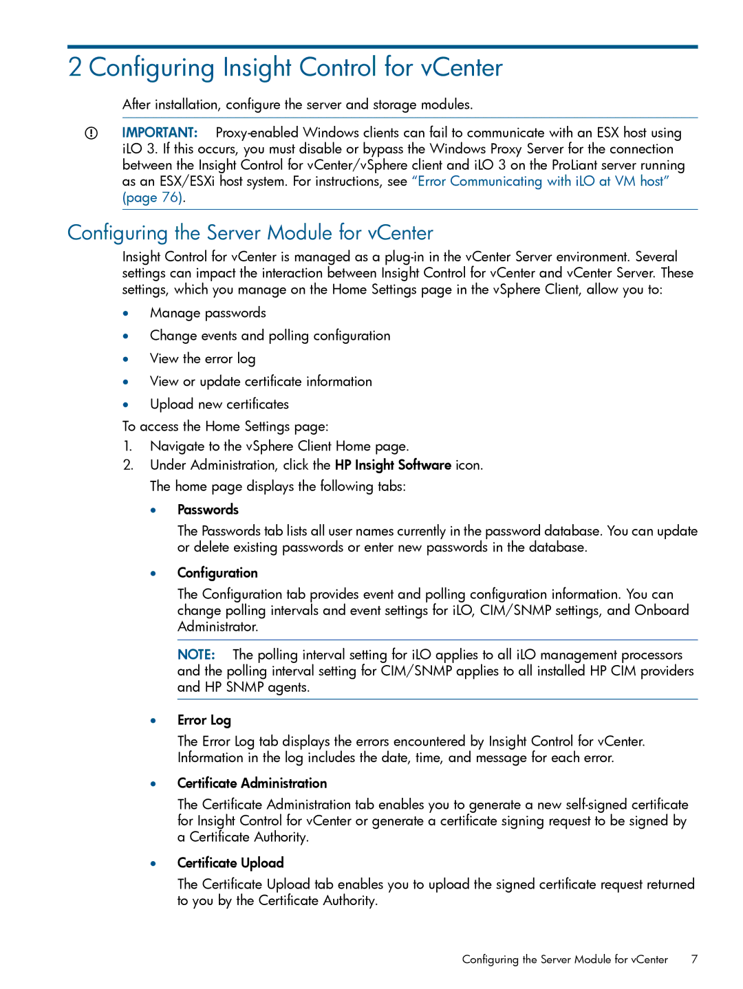 HP OneView for VMware vCenter/Operations Manager/Log Insight manual Configuring Insight Control for vCenter 