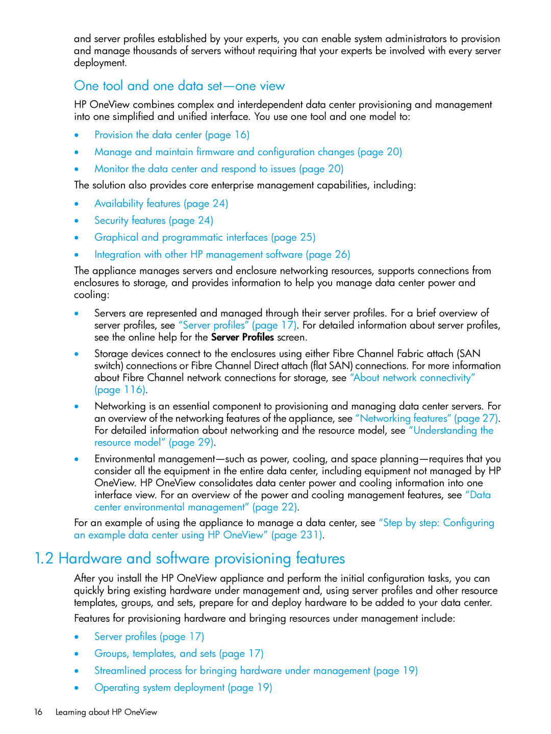 HP manual Hardware and software provisioning features, One tool and one data set-one view, Learning about HP OneView 