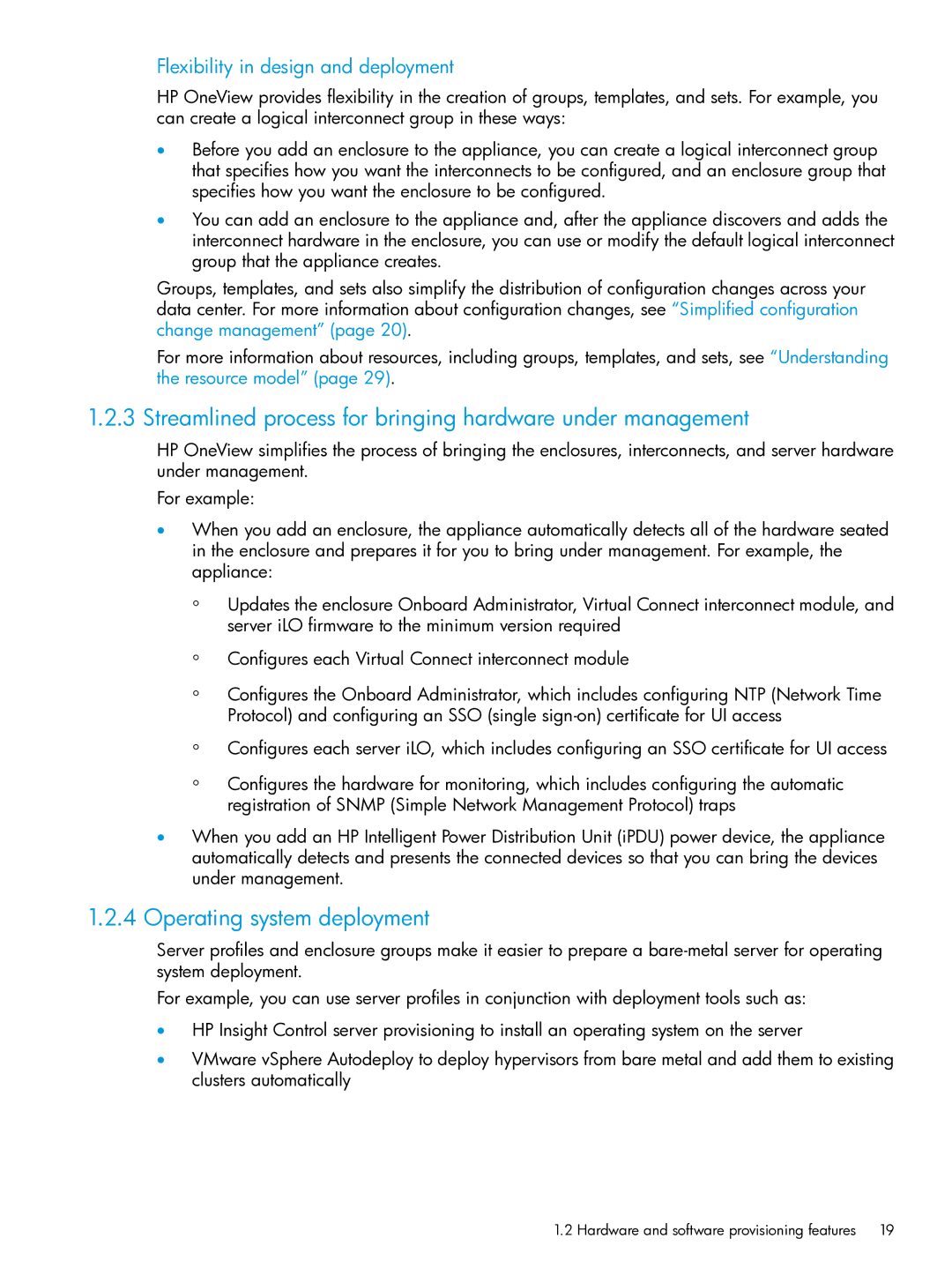 HP OneView manual Streamlined process for bringing hardware under management, Operating system deployment 
