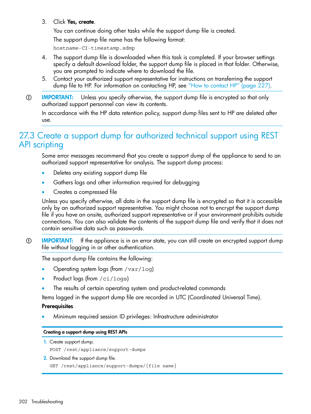 HP OneView manual Creating a support dump using Rest APIs Create support dump, Post /rest/appliance/support-dumps 