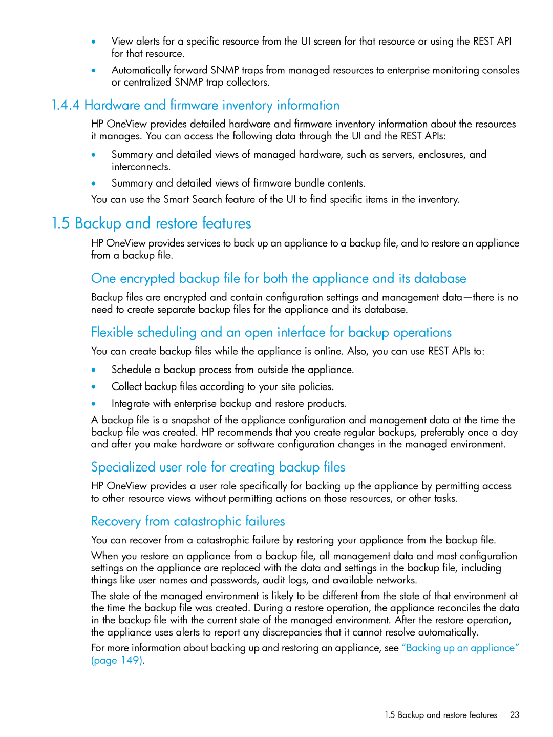 HP OneView Backup and restore features, Hardware and firmware inventory information, Recovery from catastrophic failures 