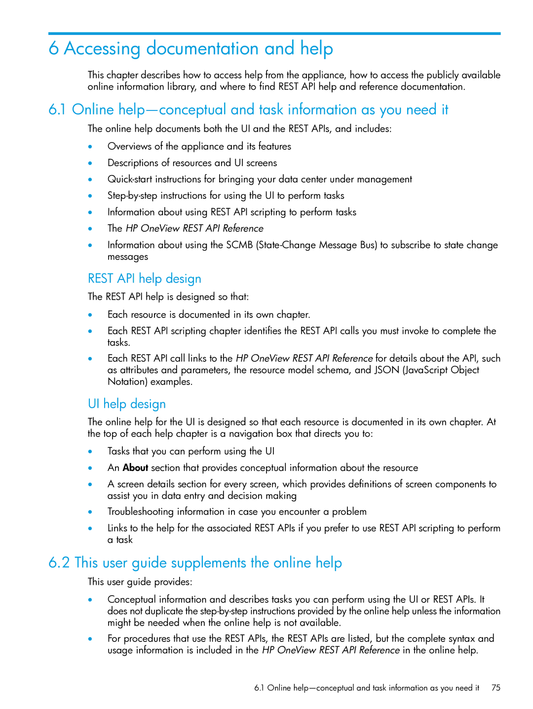 HP OneView Accessing documentation and help, Online help-conceptual and task information as you need it, UI help design 