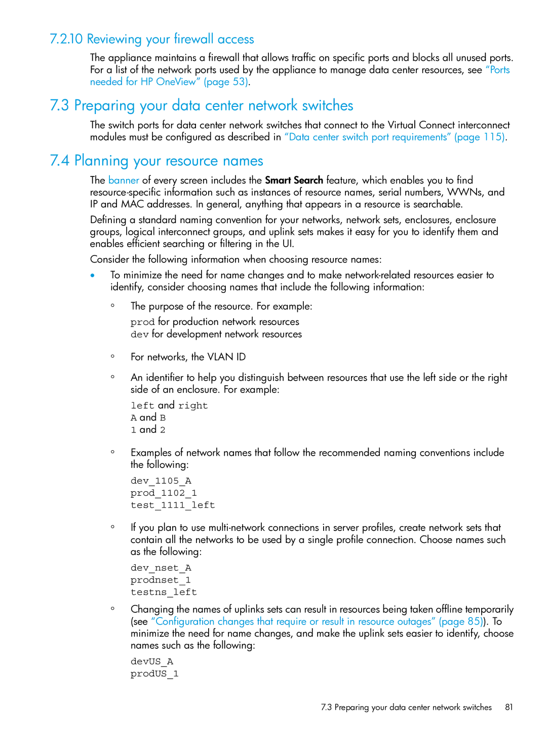 HP OneView manual Preparing your data center network switches, Planning your resource names, Reviewing your firewall access 