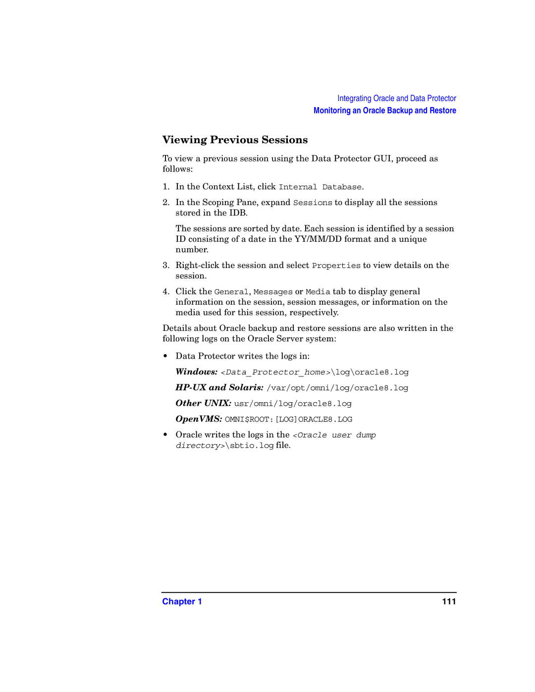 HP OpenView Storage B6960-96008 manual Viewing Previous Sessions, Windows DataProtectorhome\log\oracle8.log 