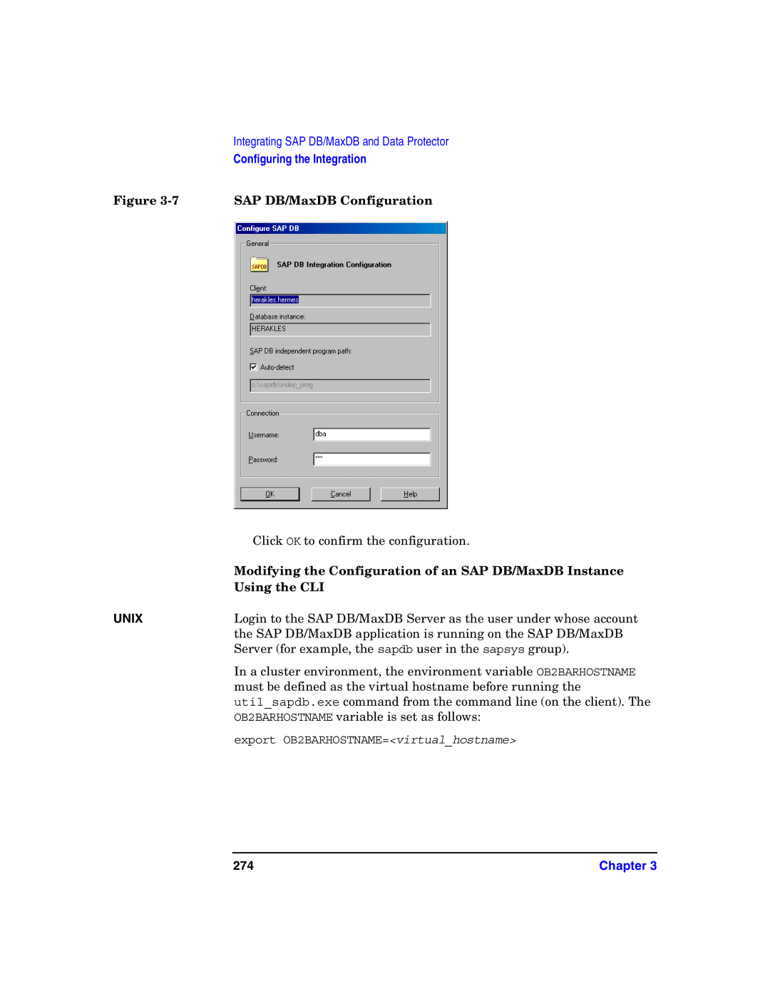 HP OpenView Storage B6960-96008 manual Modifying the Configuration of an SAP DB/MaxDB Instance, Using the CLI, 274 