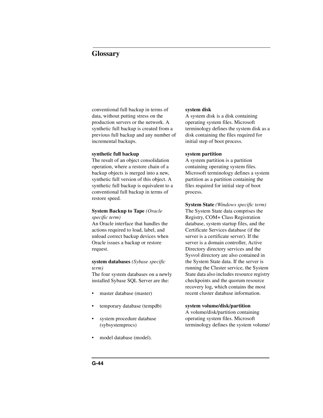 HP OpenView Storage B6960-96008 Synthetic full backup, System Backup to Tape Oracle, System databases Sybase specific 