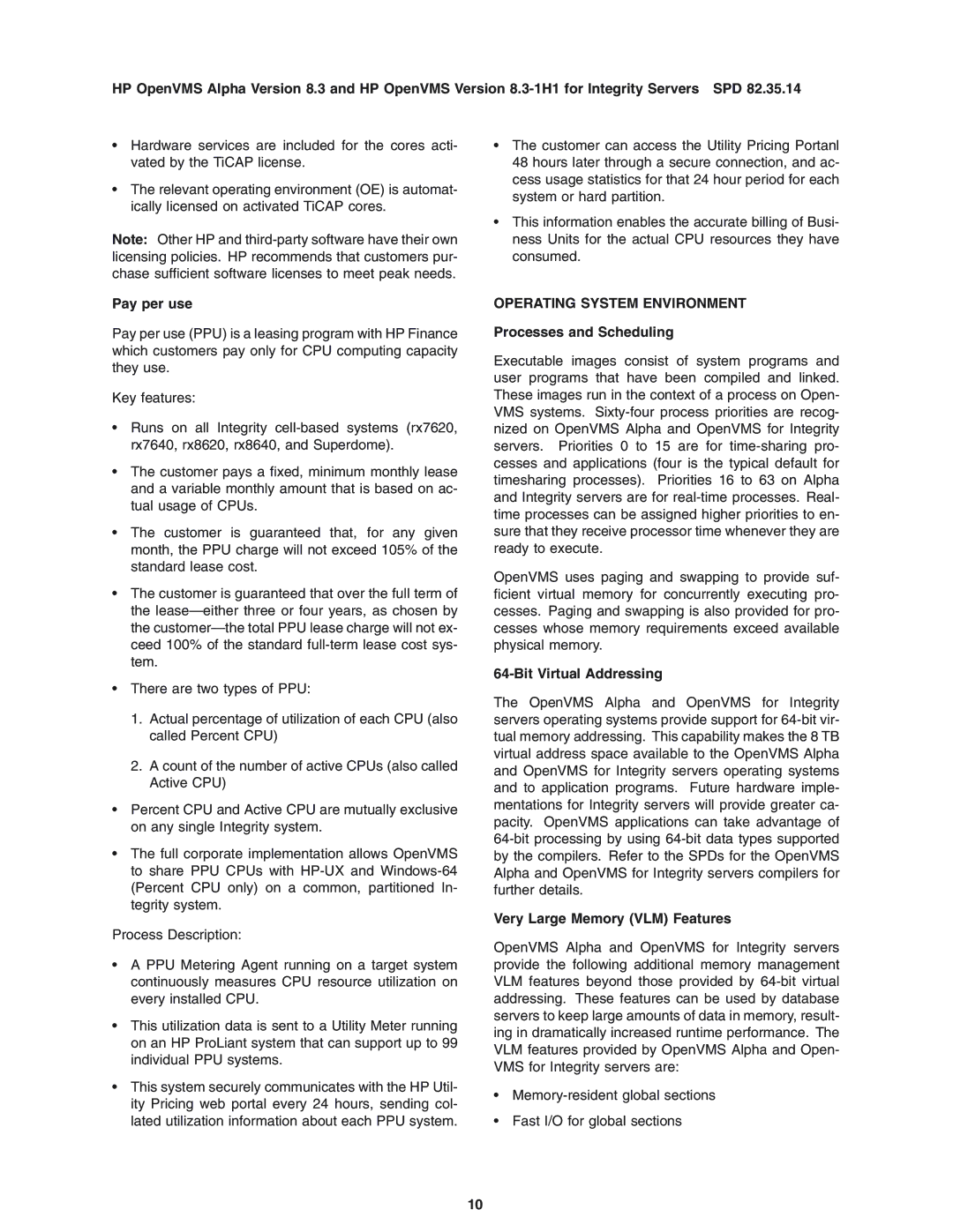 HP OpenVMS 8.3 manual Pay per use, Operating System Environment, Processes and Scheduling, Bit Virtual Addressing 