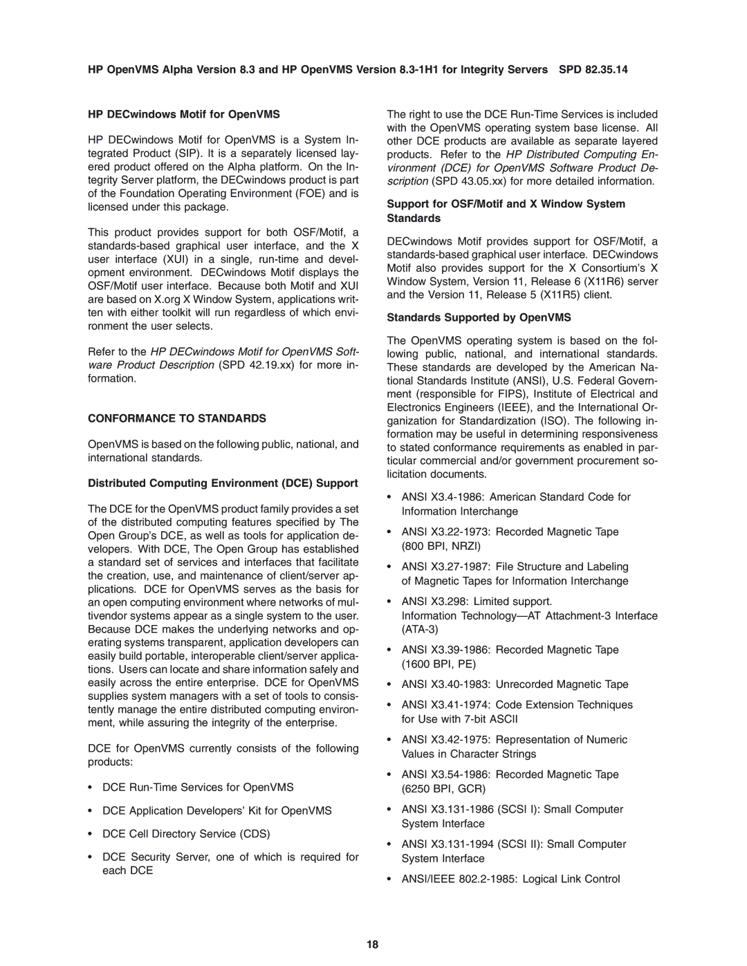 HP OpenVMS 8.3 Conformance to Standards, Distributed Computing Environment DCE Support, Standards Supported by OpenVMS 