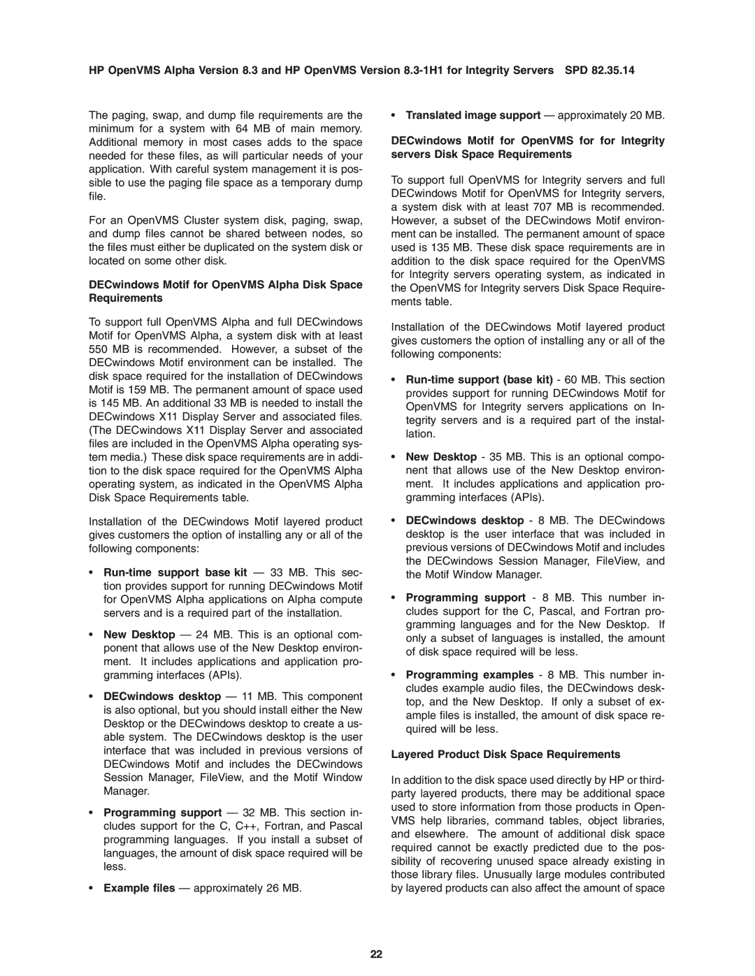 HP OpenVMS 8.3 manual DECwindows Motif for OpenVMS Alpha Disk Space Requirements, Layered Product Disk Space Requirements 