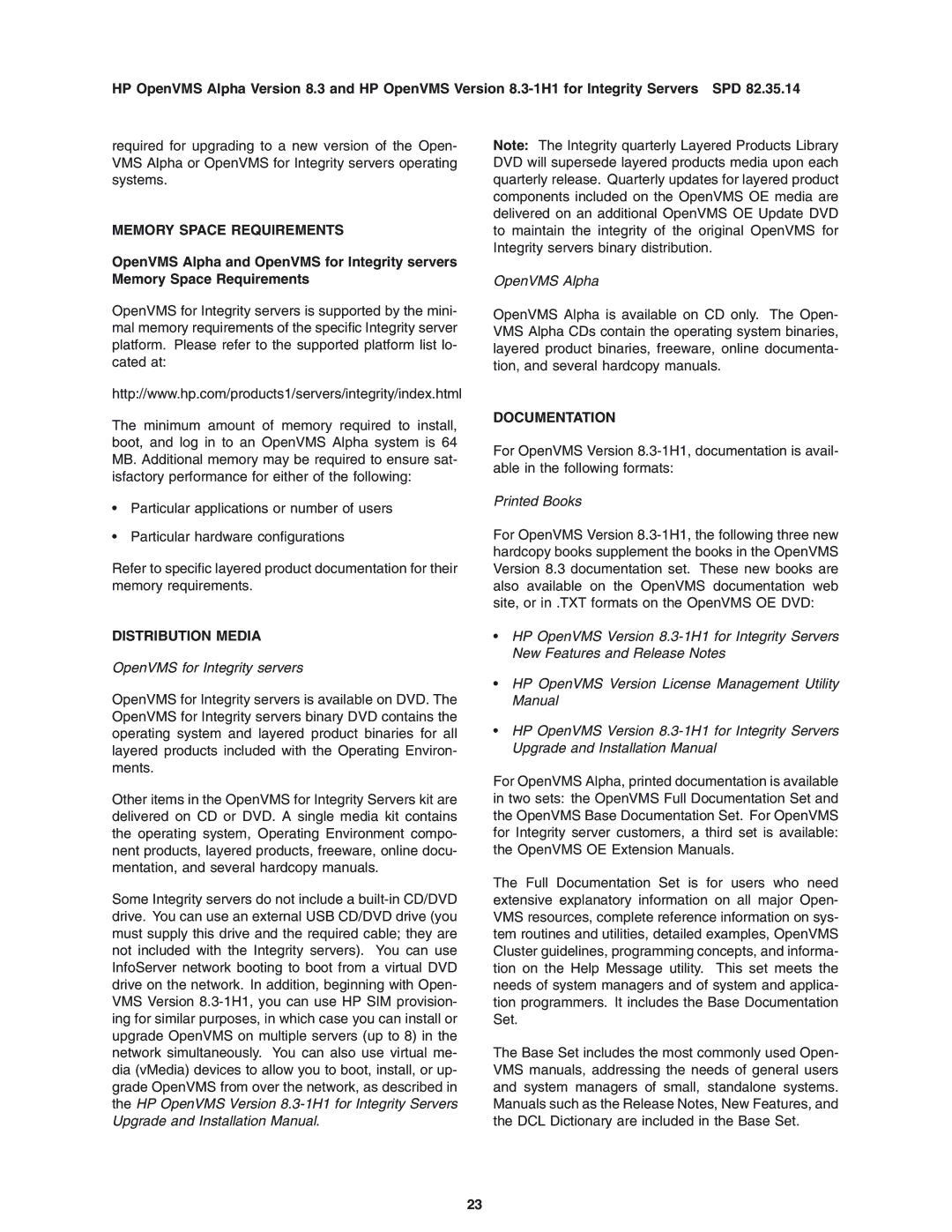 HP OpenVMS 8.3-1H1 manual Memory Space Requirements, Distribution Media, Documentation 