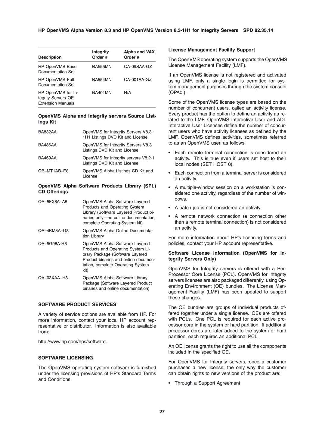 HP OpenVMS 8.3-1H1 manual OpenVMS Alpha and Integrity servers Source List- ings Kit, Software Product Services 