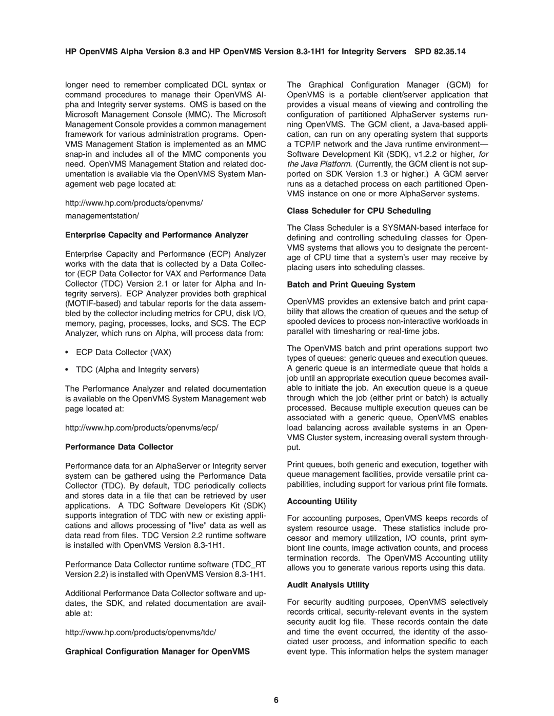 HP OpenVMS 8.3 Enterprise Capacity and Performance Analyzer, Performance Data Collector, Batch and Print Queuing System 