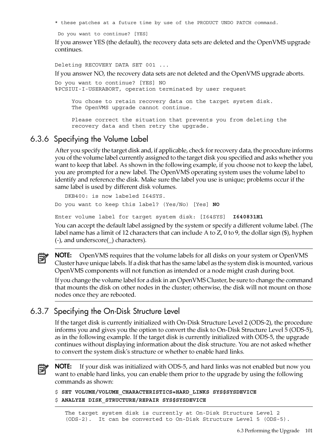 HP OpenVMS 8.x manual Specifying the Volume Label, Specifying the On-Disk Structure Level 