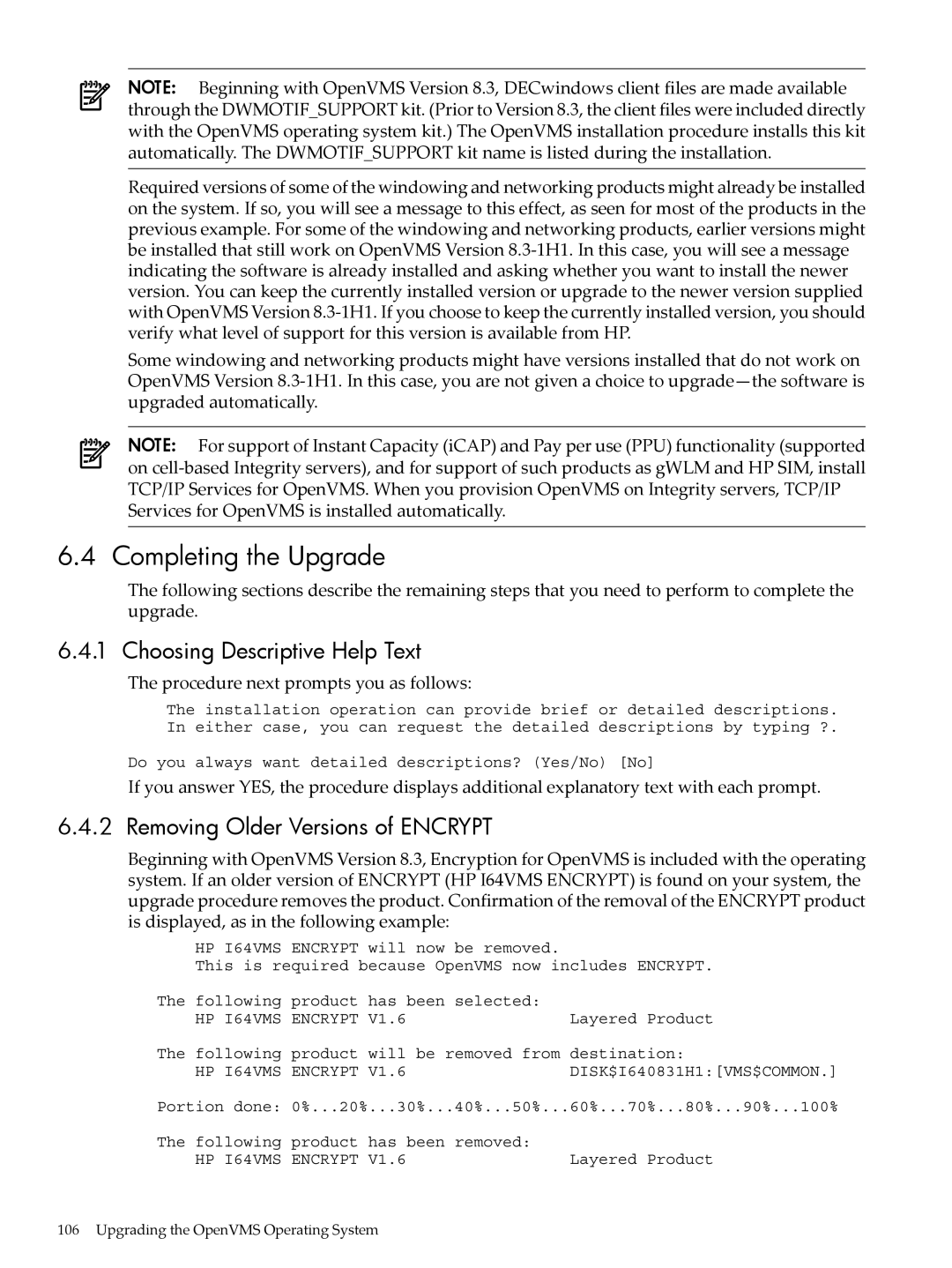 HP OpenVMS 8.x manual Completing the Upgrade, Choosing Descriptive Help Text, Removing Older Versions of Encrypt 