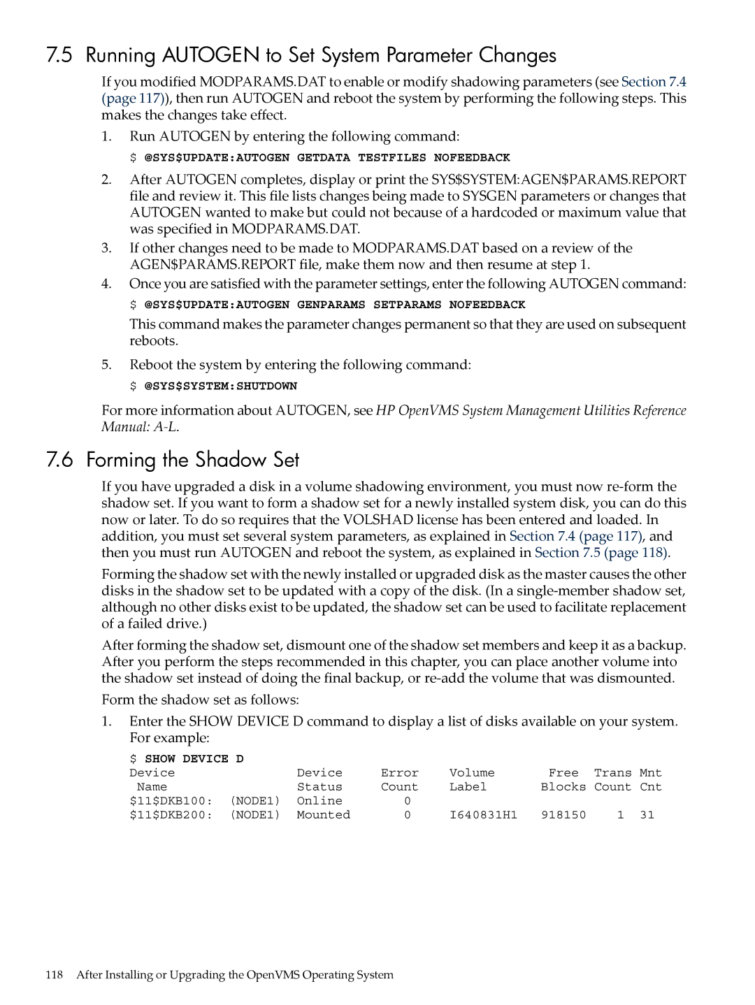 HP OpenVMS 8.x manual Running Autogen to Set System Parameter Changes, Forming the Shadow Set 