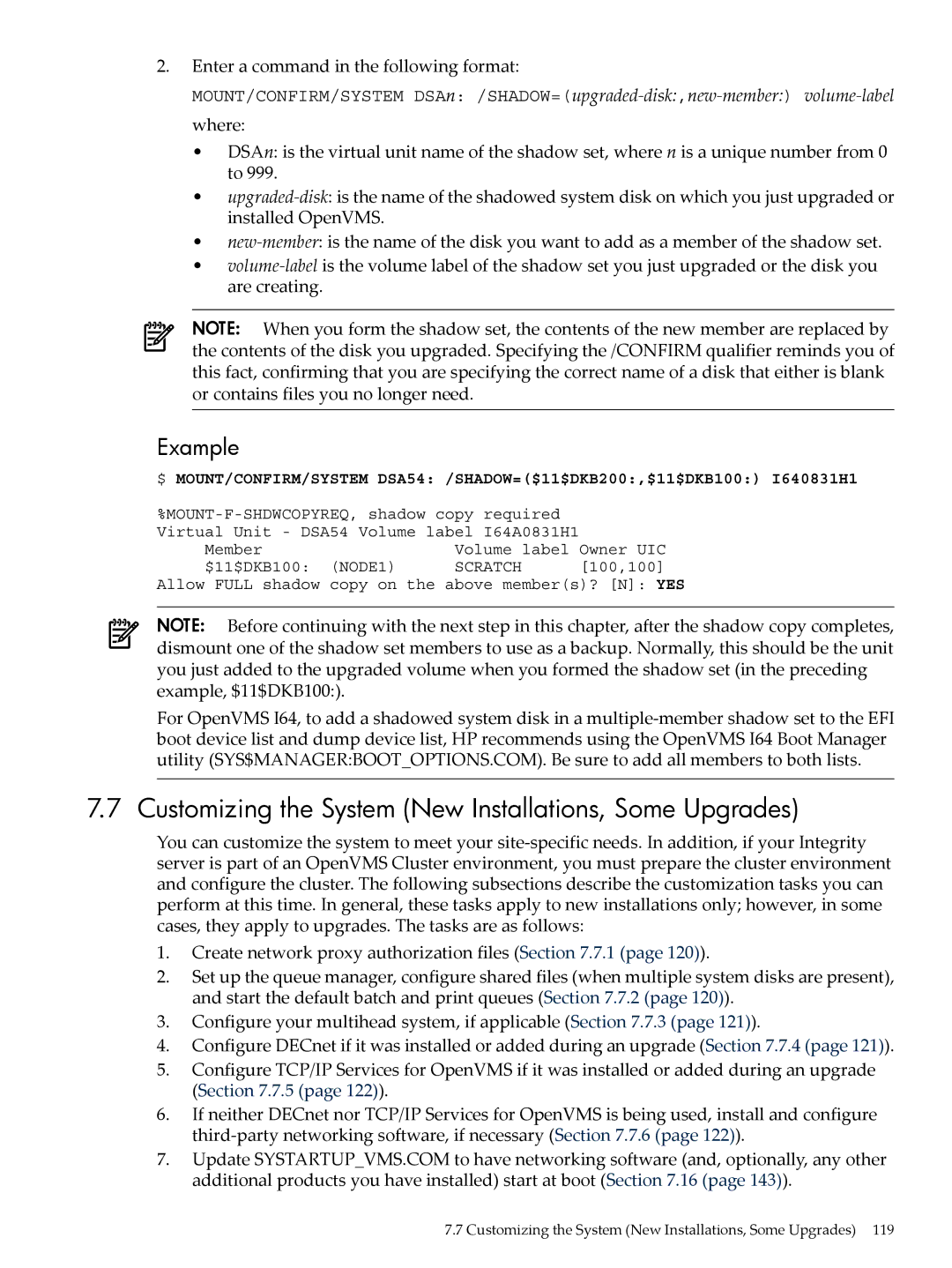 HP OpenVMS 8.x Customizing the System New Installations, Some Upgrades, Example, Enter a command in the following format 