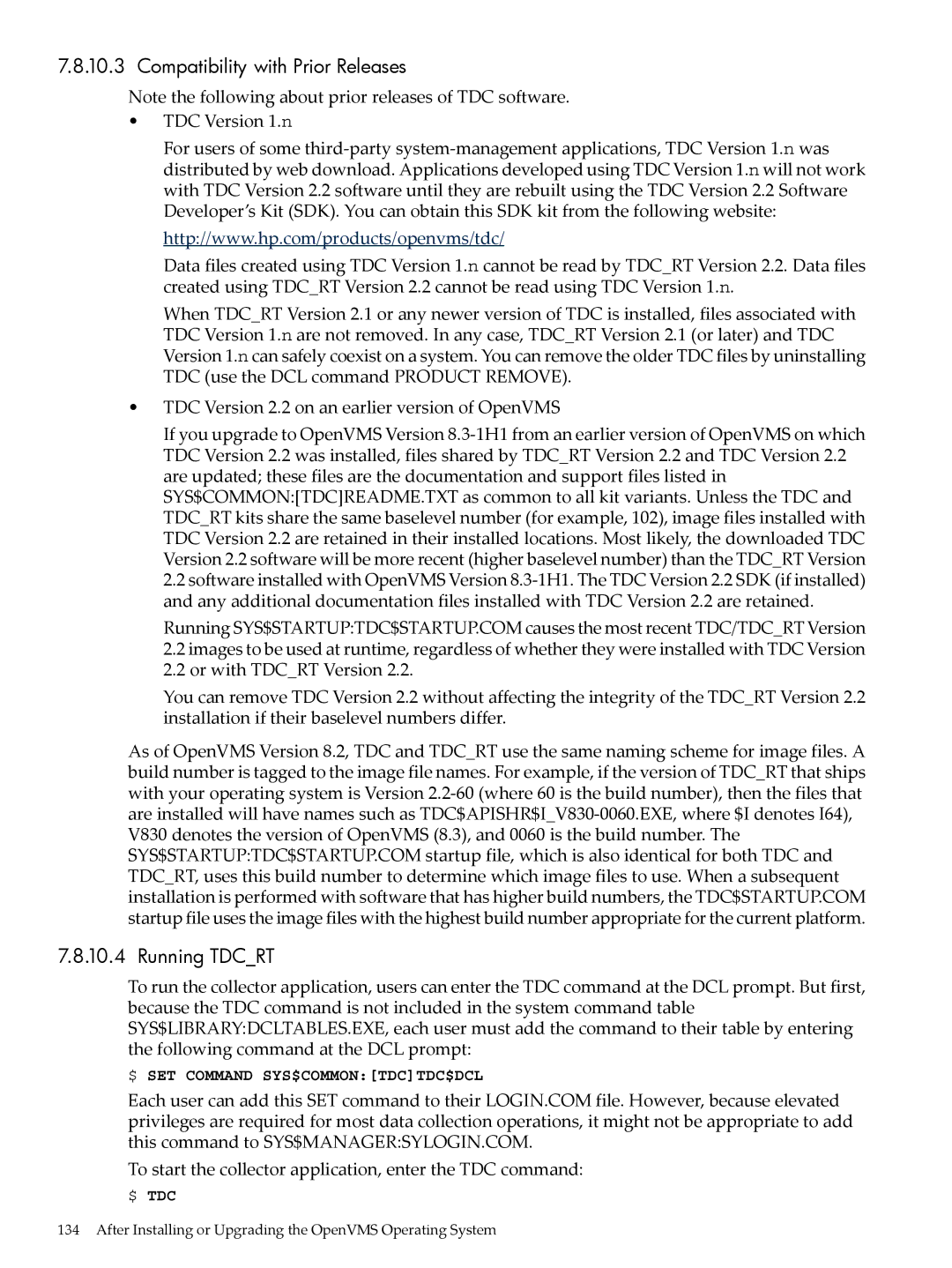 HP OpenVMS 8.x Compatibility with Prior Releases, Running Tdcrt, To start the collector application, enter the TDC command 