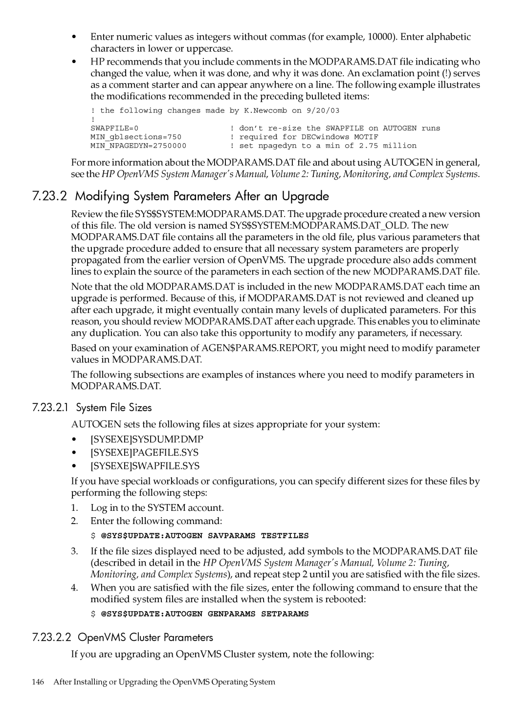 HP OpenVMS 8.x manual Modifying System Parameters After an Upgrade, System File Sizes, OpenVMS Cluster Parameters 