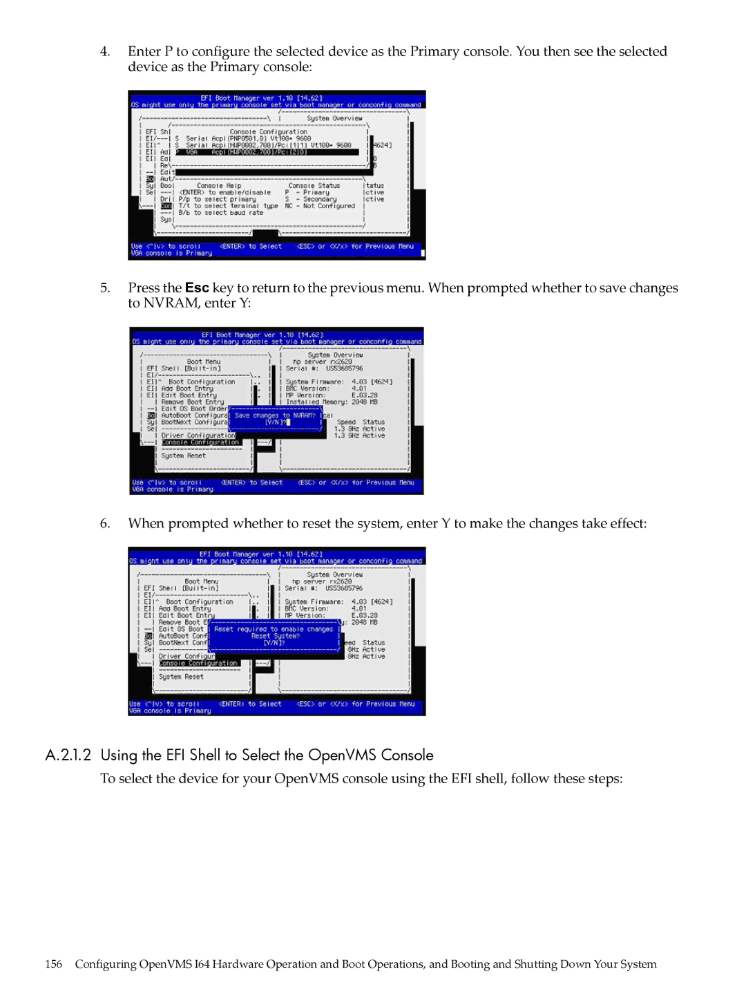 HP OpenVMS 8.x manual Using the EFI Shell to Select the OpenVMS Console 