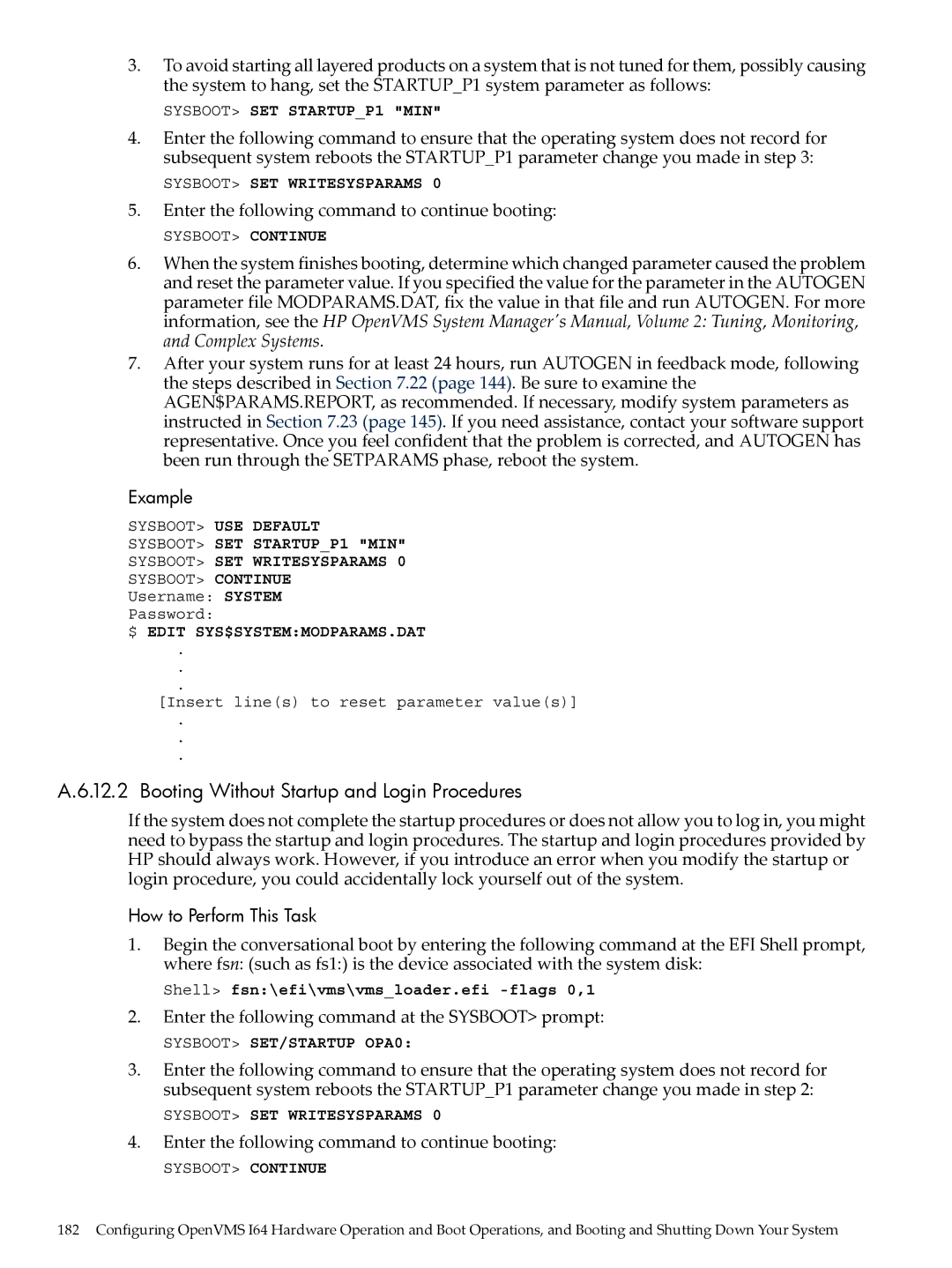 HP OpenVMS 8.x Booting Without Startup and Login Procedures, Example, Enter the following command at the Sysboot prompt 