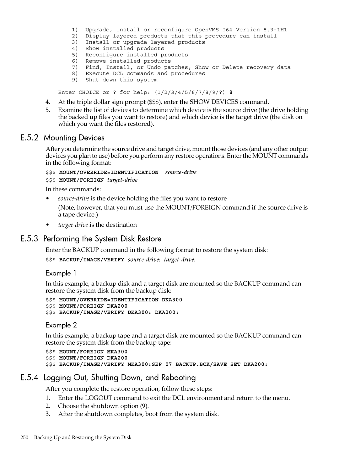 HP OpenVMS 8.x manual Performing the System Disk Restore 