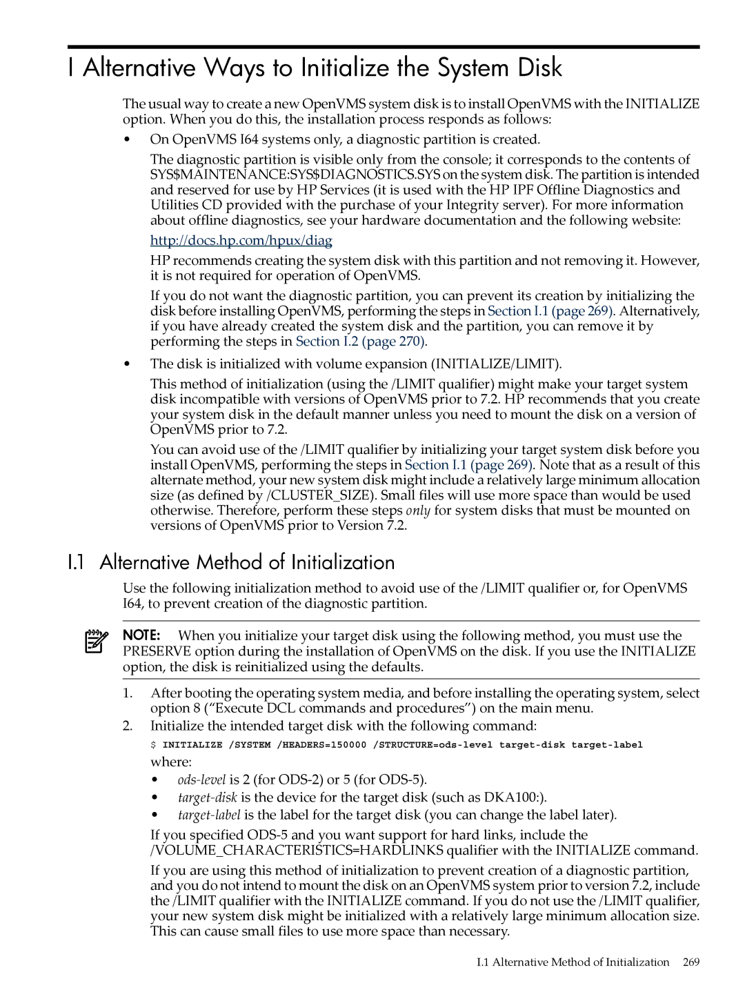 HP OpenVMS 8.x manual Alternative Ways to Initialize the System Disk, Alternative Method of Initialization 