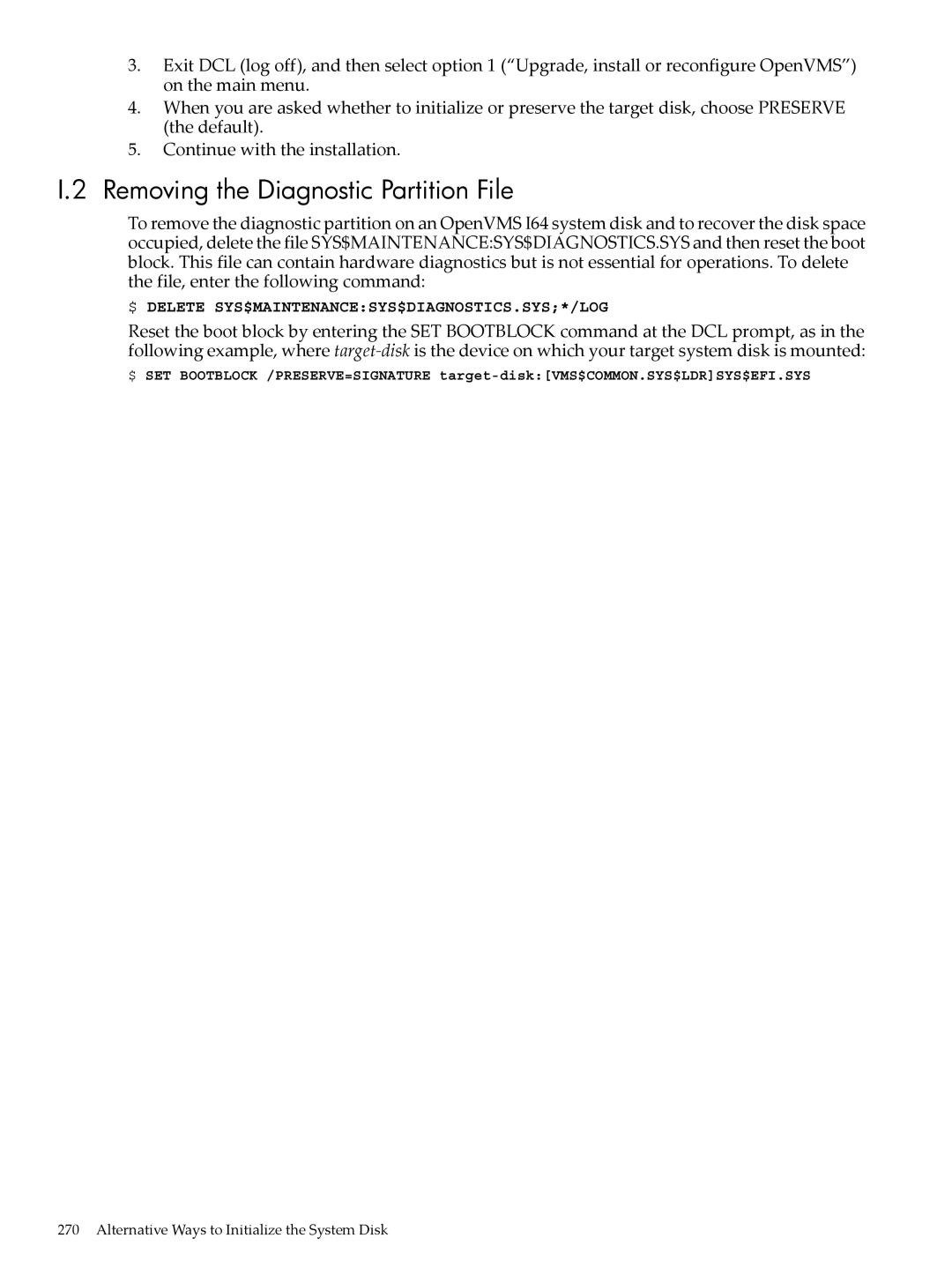 HP OpenVMS 8.x manual Removing the Diagnostic Partition File 