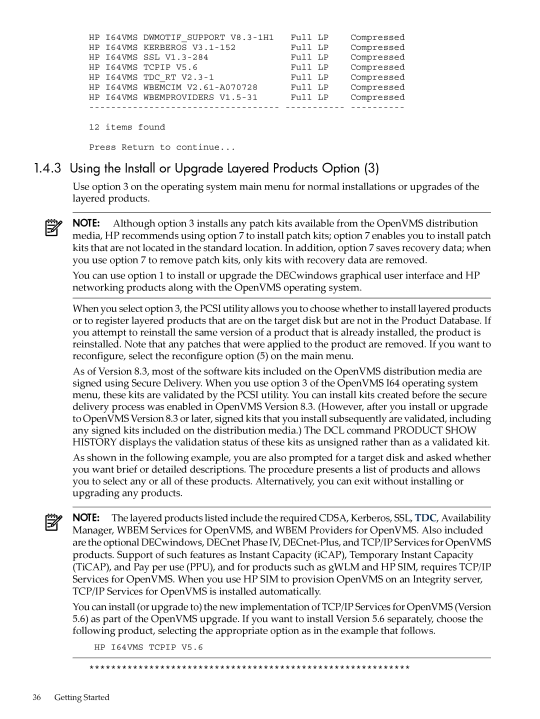 HP OpenVMS 8.x manual Using the Install or Upgrade Layered Products Option 