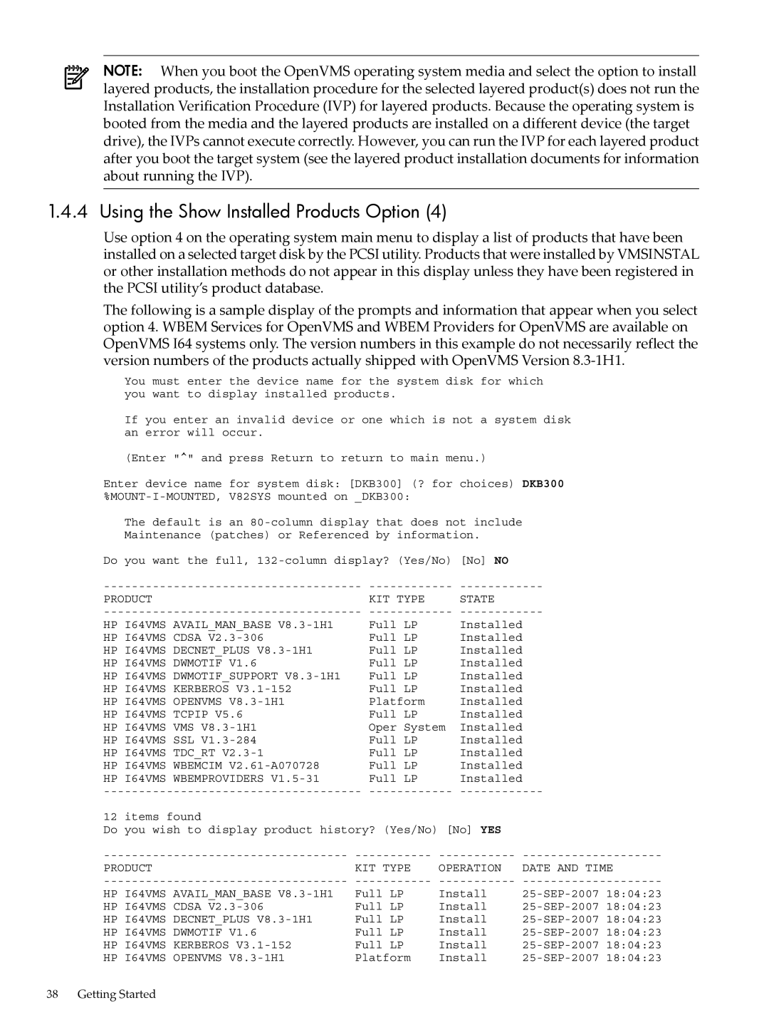 HP OpenVMS 8.x manual Using the Show Installed Products Option, HP I64VMS Tcpip 