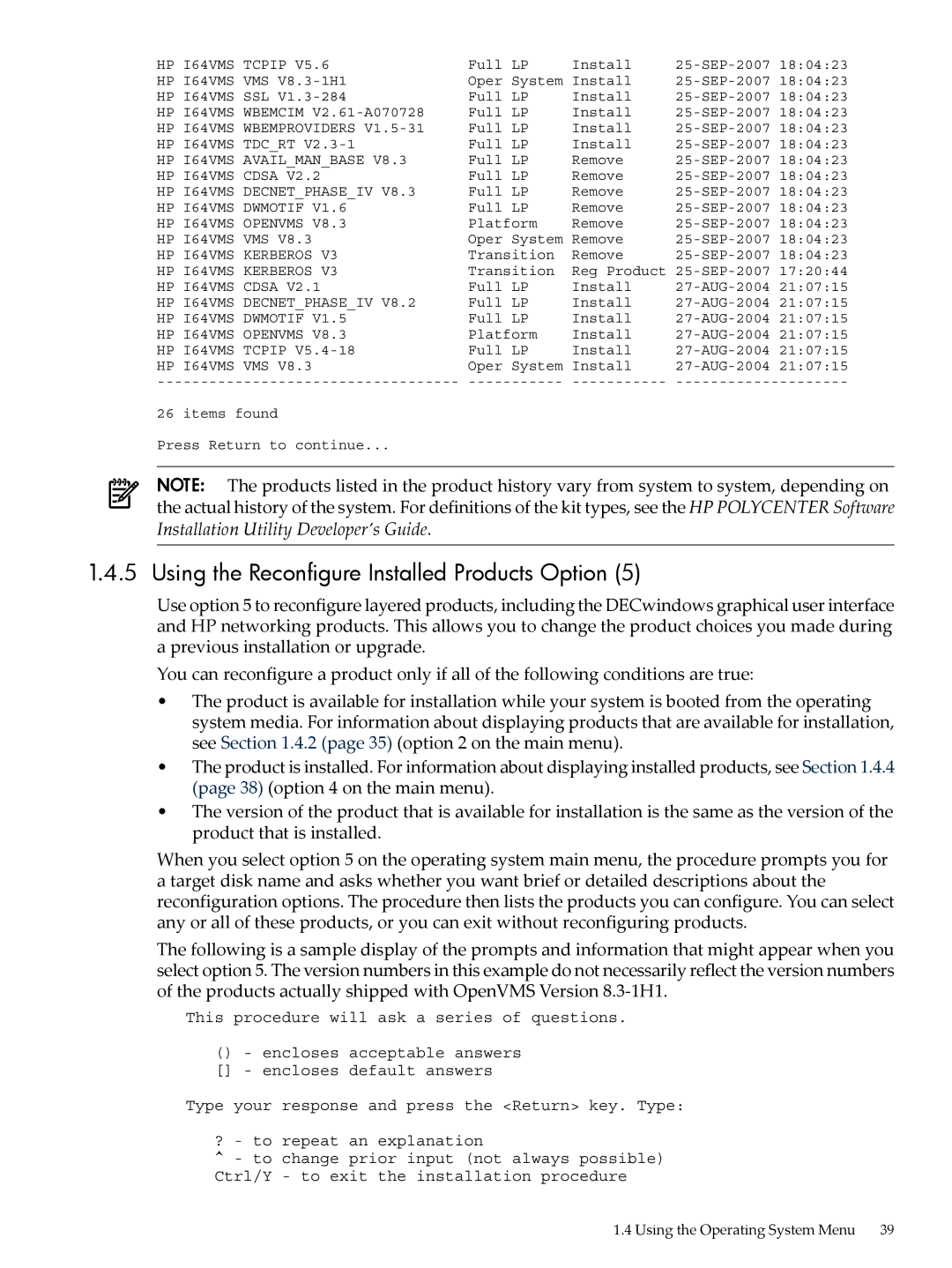 HP OpenVMS 8.x manual Using the Reconfigure Installed Products Option 