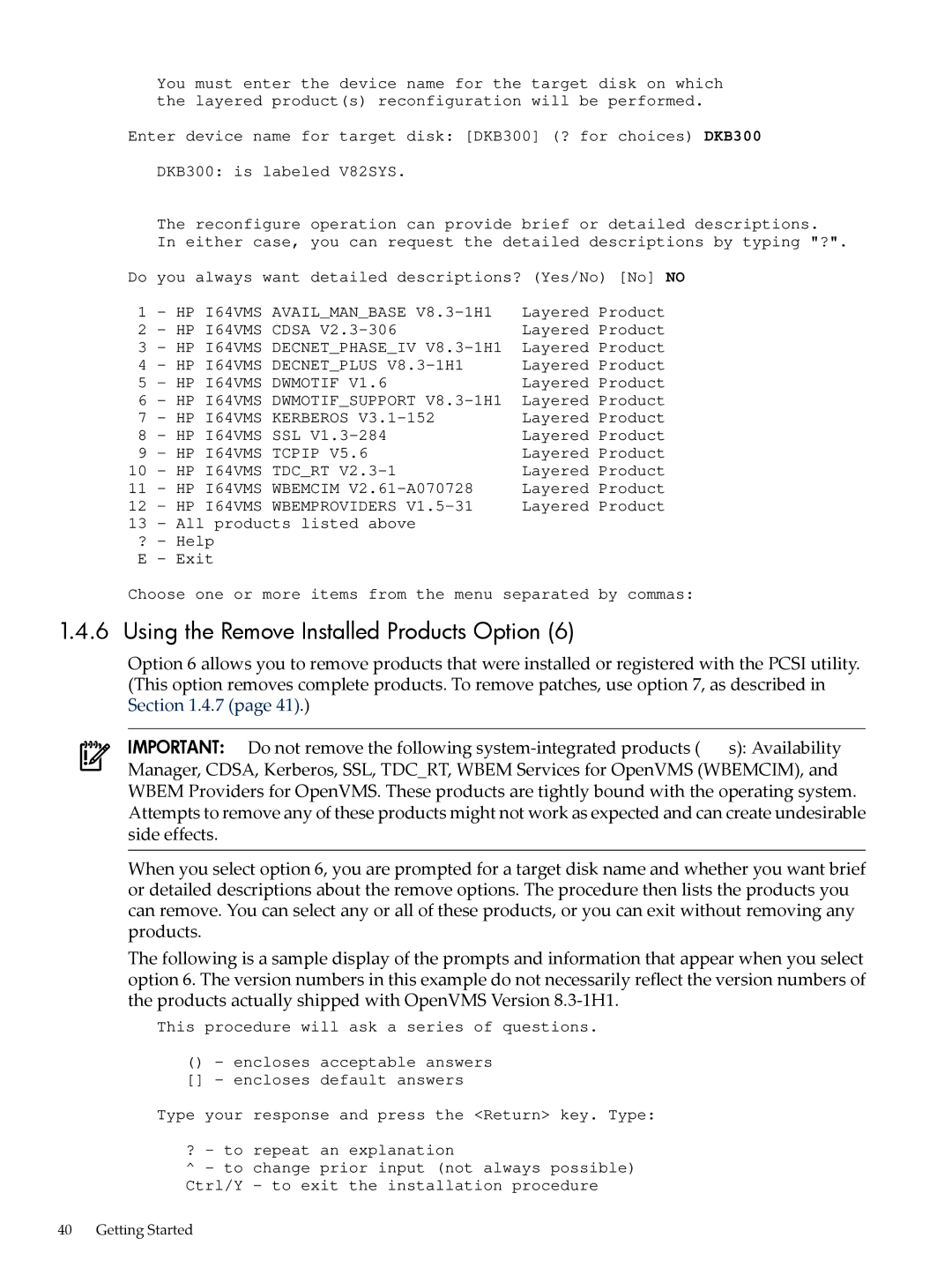 HP OpenVMS 8.x manual Using the Remove Installed Products Option 